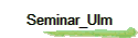 Seminar_Ulm